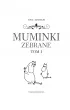 Muminki. Zebrane. Cz�� 1. Tom 1-5