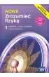 NOWE Zrozumie fizyk 1. Podrcznik. Liceum i technikum. Zakres rozszerzony. Edycja 2024