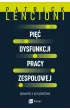 Pi�� dysfunkcji pracy zespo�owej. Opowie�� o przyw�dztwie