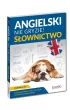 EDGARD. Angielski nie gryzie! S�ownictwo. Poziom A2-B1