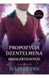 Propozycja d�entelmena. Bridgertonowie. Tom 3. Wydanie serialowe