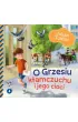 O Grzesiu k�amczuchu i jego cioci