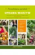 Pocz�tkuj�cy ogrodnik. Uprawa warzyw
