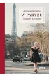 W Pary�u mo�esz by� kim chcesz