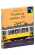 Tramwaj numer 28. Czytam sobie. Poziom 1