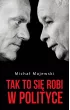 Tak to się robi w polityce – Michał Majewski – okładka ebook