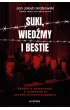 Suki, wied�my i bestie. Historie nadzorczy� z niemieckich oboz�w koncentracyjnych