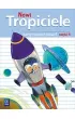 Nowi Tropiciele. Karty �wicze�. Klasa 1. Cz�� 4. Edukacja Wczesnoszkolna
