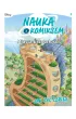Miasta przysz�o�ci. Jak �y� lepiej. Nauka z komiksem. Tom 3