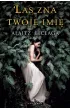 Las zna twoje imię – Alaitz Leceaga – okładka ebook