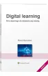 Digital learning. Od e-learningu do dzielenia si� wiedz�