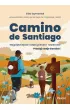 Camino de Santiago. Najpi�kniejsze szlaki piesze i rowerowe