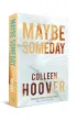 Maybe Someday