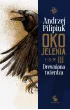 Drewniana twierdza. Oko Jelenia. Tom 3