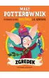 Ma�y potterownik. Zgredek. Przewodnik po serii Harry Potter. Harry Potter