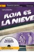 Hiszpa�ski Krymina� z samouczkiem + audiobook Roja es la nieve (Ksi��ka + CD)