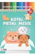 Pieski, kotki, misie. Koloruj�, znajduj�, naklejam