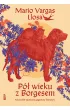 P� wieku z Borgesem. Niezwyk�e spotkania gigant�w literatury