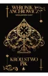 Kr�lestwo Pik. Kr�lestwo Kart. Tom 1. Wydanie specjalne (barwione brzegi)