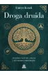 Droga druida. �cie�ka natury, magii i duchowej przemiany