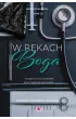 W rękach boga. Neurochirurdzy. Tom 1 – Monika Magoska-Suchar – okładka ebook