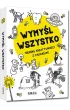 Wymy�l wszystko. Trening kreatywno�ci z zadaniami