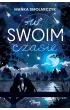 W swoim czasie – Mańka Smolarczyk – okładka ebook