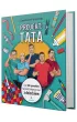Projekt: Tata, czyli 100 sposob�w na jeszcze lepszy czas z dzieckiem