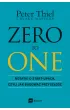 ZERO TO ONE. Notatki o start-upach, czyli jak budowa� przysz�o��