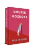Smutek i rozkosz