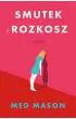 Smutek i rozkosz