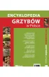 Encyklopedia grzyb�w w Polsce