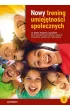 Nowy trening umiej�tno�ci spo�ecznych dla dzieci i m�odzie�y z autyzmem lub ze specjalnymi potrzebami w zakresie komunikacji i umiej�tno�ci spo�ecznych