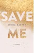 Save Me. Maxton Hall. Tom 1
