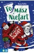 Tomasz Niefart. Pechowych �wi�t