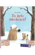 To by�o niechc�cy!