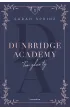 Tam gdzie ty. Dunbridge Academy. Tom 1