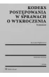 Kodeks post�powania w sprawach o wykroczenia.