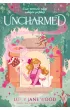 Uncharmed. Rewitched. Tom 2 – Lucy Jane Wood – okładka ebook