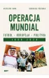 Operacja mundial. Futbol, korupcja, polityka. 1930-2026