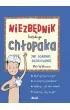 Niezb�dnik ka�dego ch�opaka. Jak ogarn�� dojrzewanie