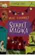 Sekret magika. Zagadkowi Agenci. Tom 1