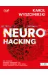 Neurohacking – Karol  Wyszomirski – okładka ebook