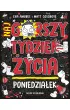 Poniedzia�ek. Najgorszy tydzie� �ycia