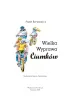 Wielka wyprawa Ciumk�w
