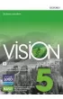 Vision 5. Zeszyt �wicze� z dost�pem do aplikacji Oxford Advanced Learner`s Dictionary i dost�pem do �wicze� interaktywnych Online Practice