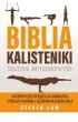 Biblia Kalisteniki �wiczenia antygrawitacyjne