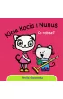 Kicia Kocia i Nunu�. Co robisz?