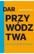DAR PRZYW�DZTWA