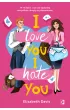 I love you, I hate you – Elizabeth Davis – okładka ebook